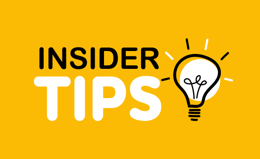 Insider Tips